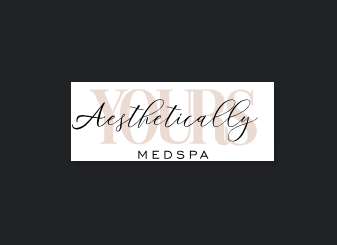 Aesthetically Yours Medspa reviews