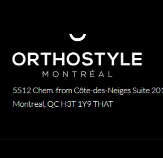 Orthostyle Montréal reviews