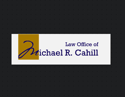 Law Office of Michael R. Cahill reviews