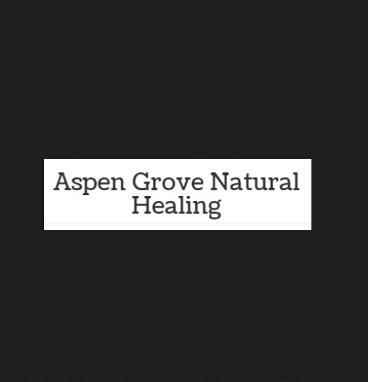 Aspen Grove Natural Healing reviews