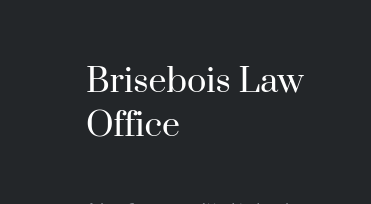 Brisebois Law Office reviews