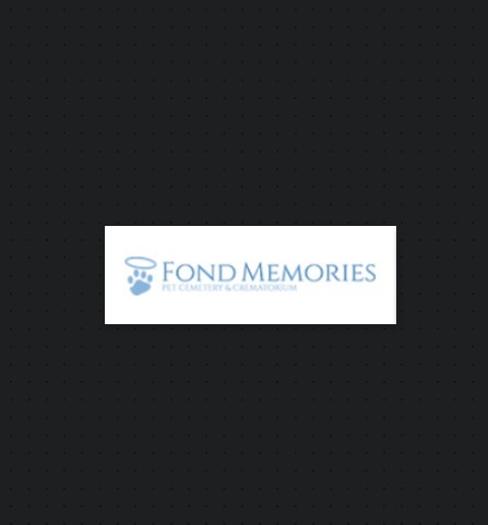 Fond Memories Pet Cemetery & Crematorium reviews