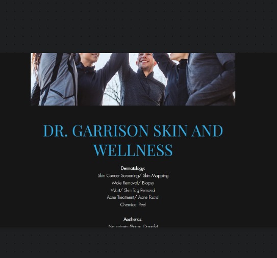 Dr. Garrison Skin and Wellness reviews