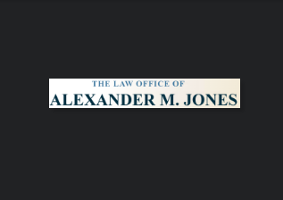 The Law Office of Alexander M. Jones reviews