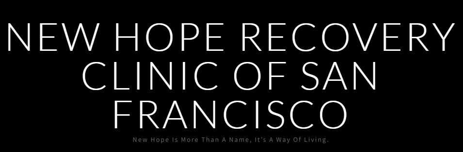 New Hope Recovery Clinic of San Francisco reviews