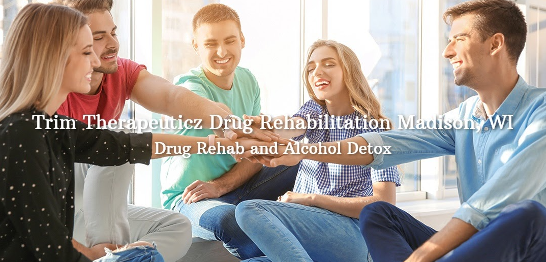 Trim Therapeuticz Drug Rehabilitation Madison, WI reviews