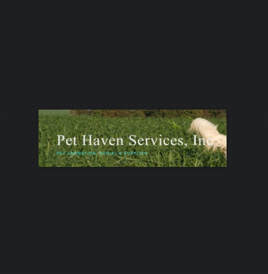 Pet Haven Cemetery & Crematory reviews