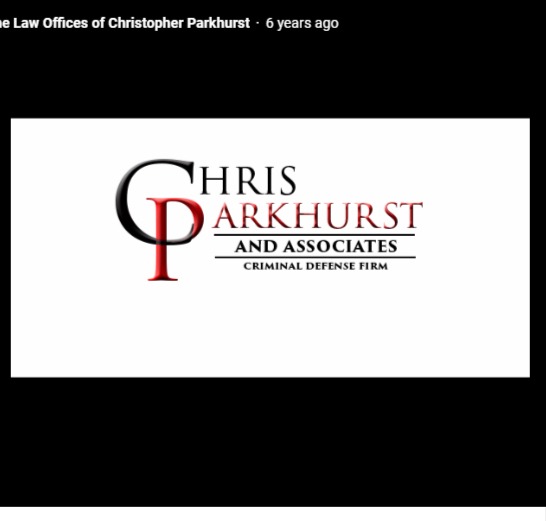 The Law Offices of Christopher Parkhurst reviews