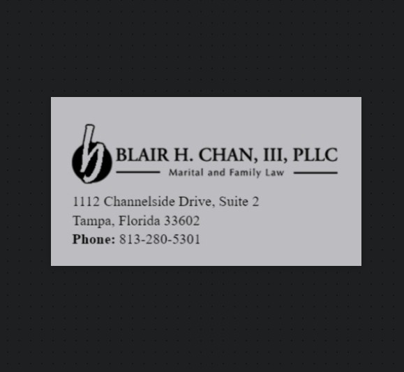 Blair H. Chan, III, PLLC - Tampa Divorce Attorney reviews