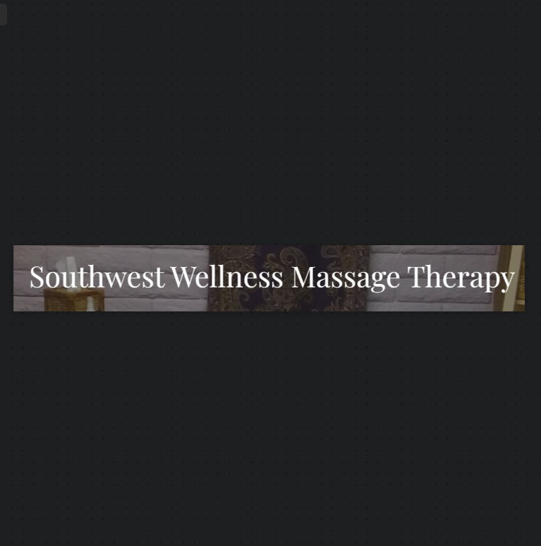 Southwest Wellness, Massage Therapy reviews