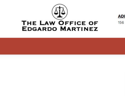 The Law Office of Edgardo Martinez reviews