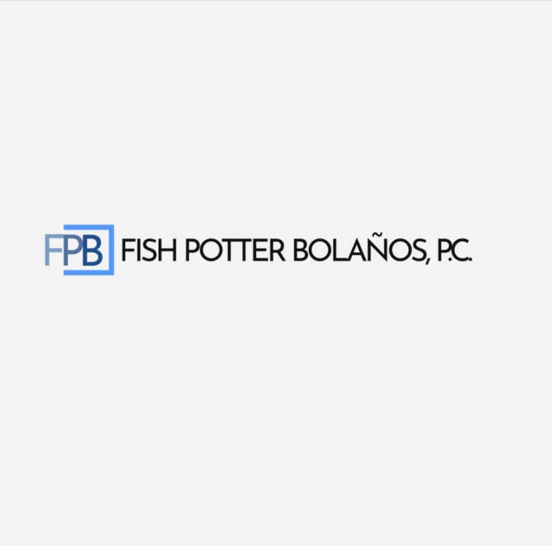 Fish Potter Bolaños, P.C. reviews