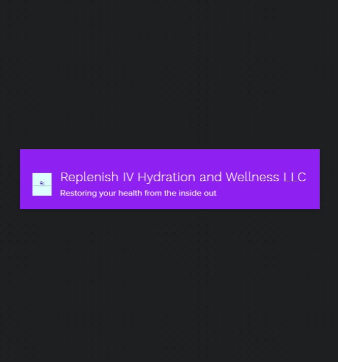 Replenish IV Hydration and Wellness LLC reviews