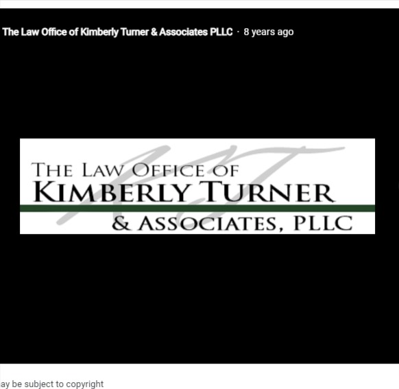 The Law Office of Kimberly Turner & Associates PLLC reviews