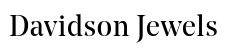 Davidson Jewels - Jewelry Design Studio reviews