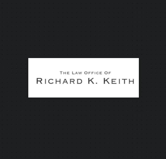 The Law Office of Richard Keith, Attorneys at Law reviews